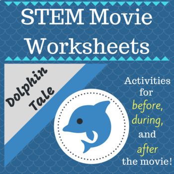 STEM Movie Worksheets Dolphin Tale 2011