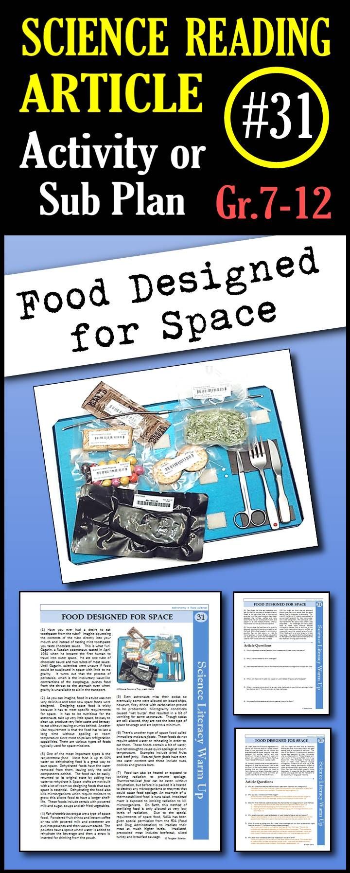 In this article students will learn about the challenges of designing food for astronauts